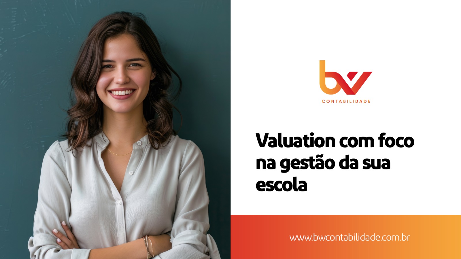 Capa de Valuation – Parte 4 – Os pilares de uma boa Gestão na Escola definirá um excelente Valuation